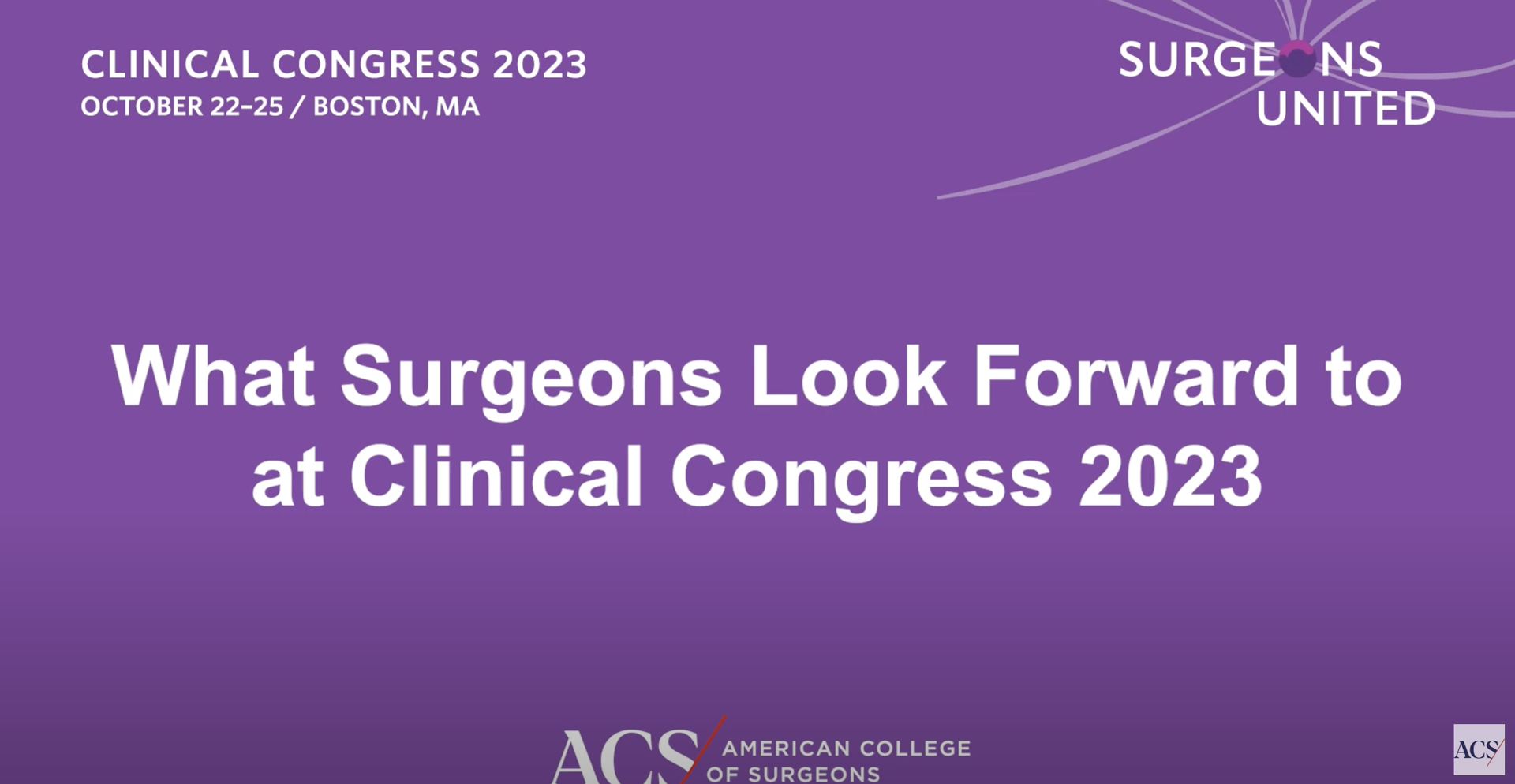 What Surgeons Look Forward to at Clinical Congress 2023 ACS