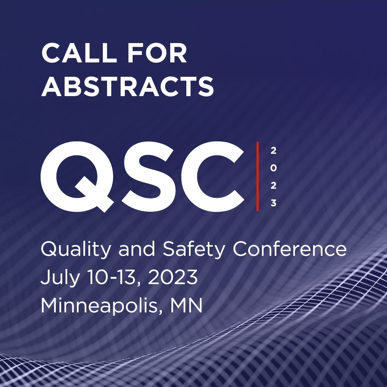 Final Chance Submit Quality and Safety Conference Abstracts by