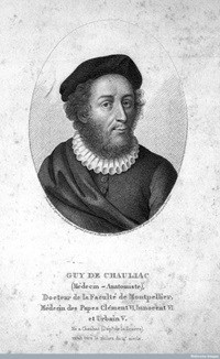 Fascinating Facts from the College: Guy de Chauliac and “What the ...