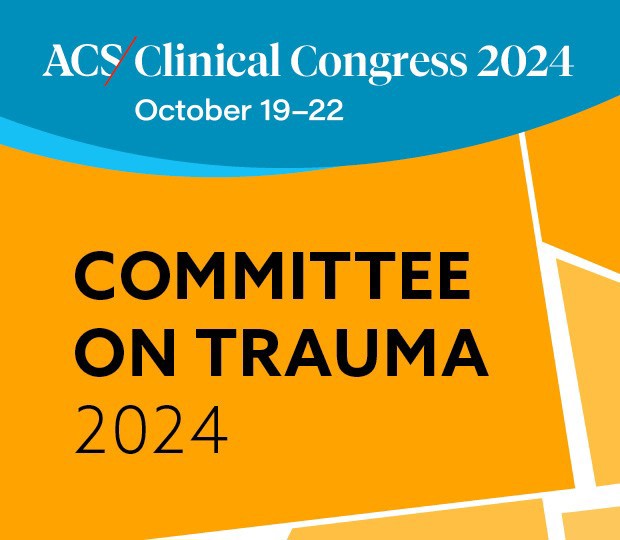 2025 COT Trauma Week Meeting at Clinical Congress ACS