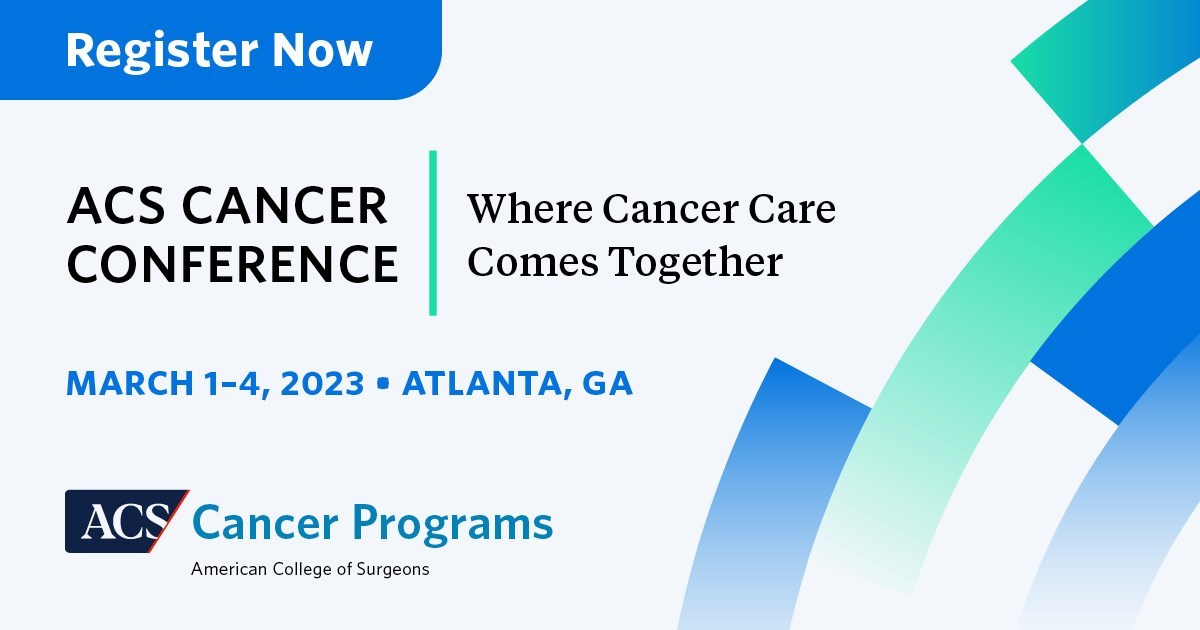 ACS Cancer Conference Begins Next WeekRegister Today! ACS