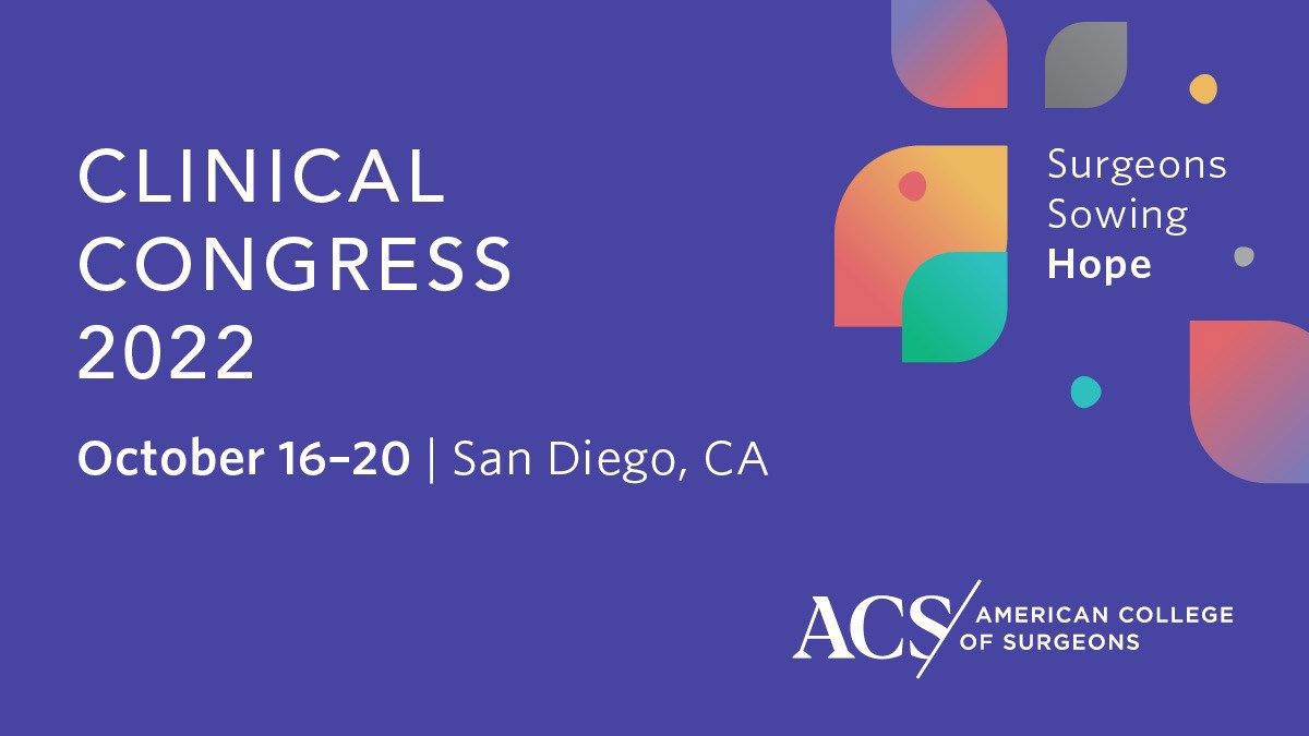 Learn, Share, Connect—Register Today for Clinical Congress 2022 ACS