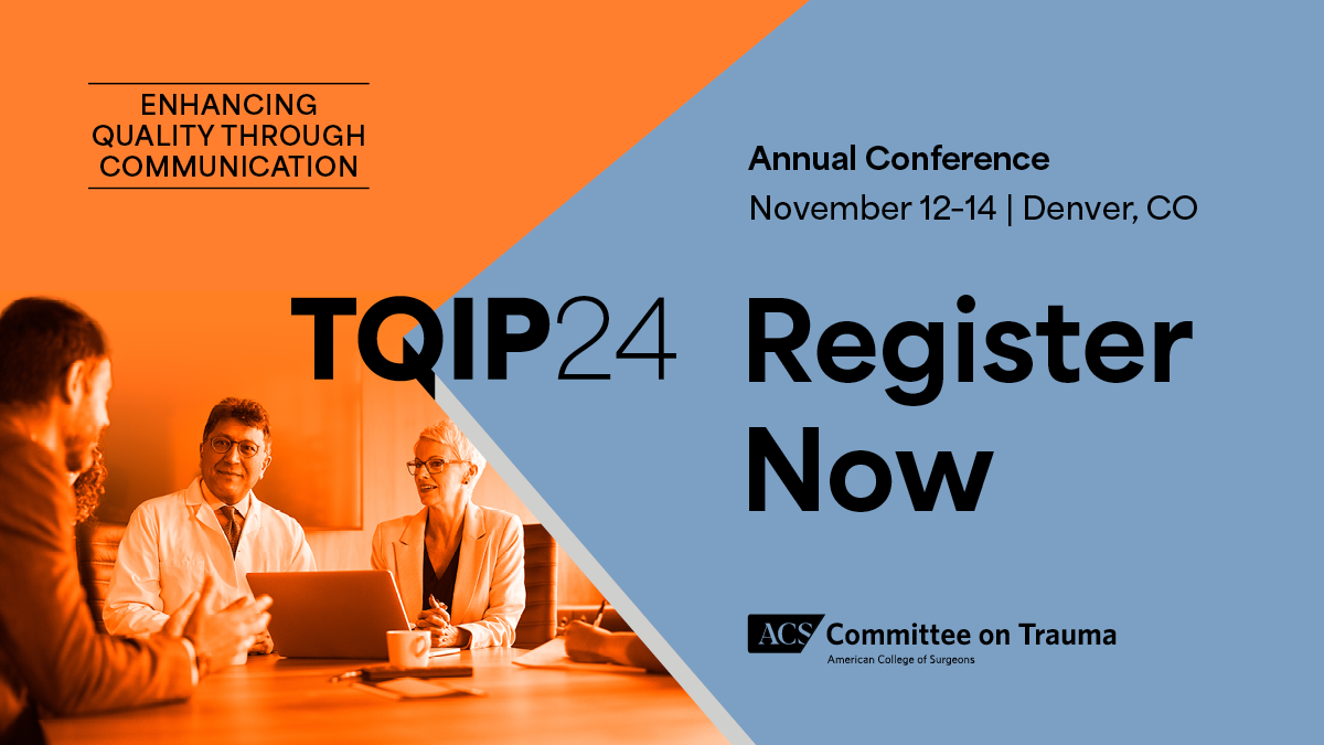 Register Today for 2024 TQIP Annual Conference ACS