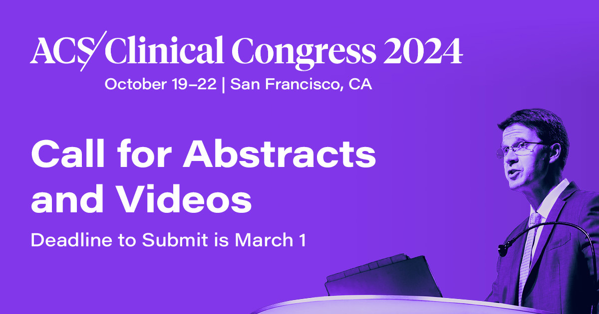 Submit Your Clinical Congress 2024 Abstracts by Friday ACS