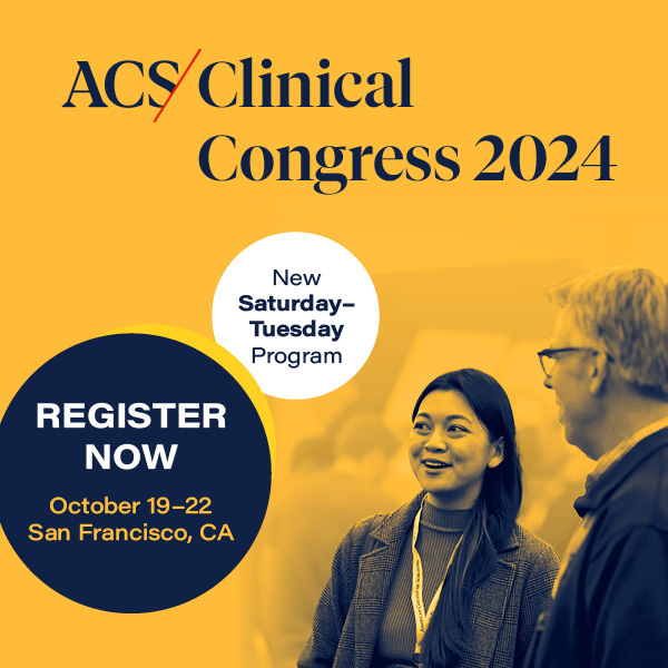 Register Now for Clinical Congress 2024 ACS