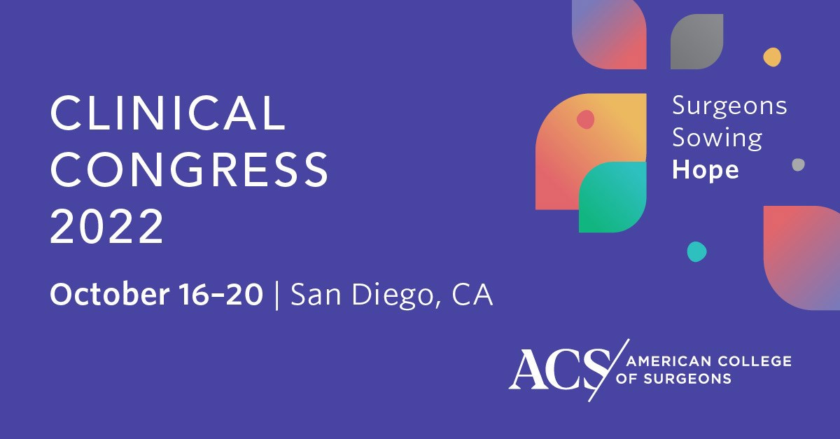 Learn, Share, Connect—Register Today for Clinical Congress 2022 ACS