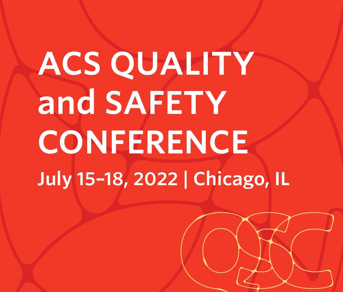 Register Today for ACS Quality and Safety Conference 2022 ACS