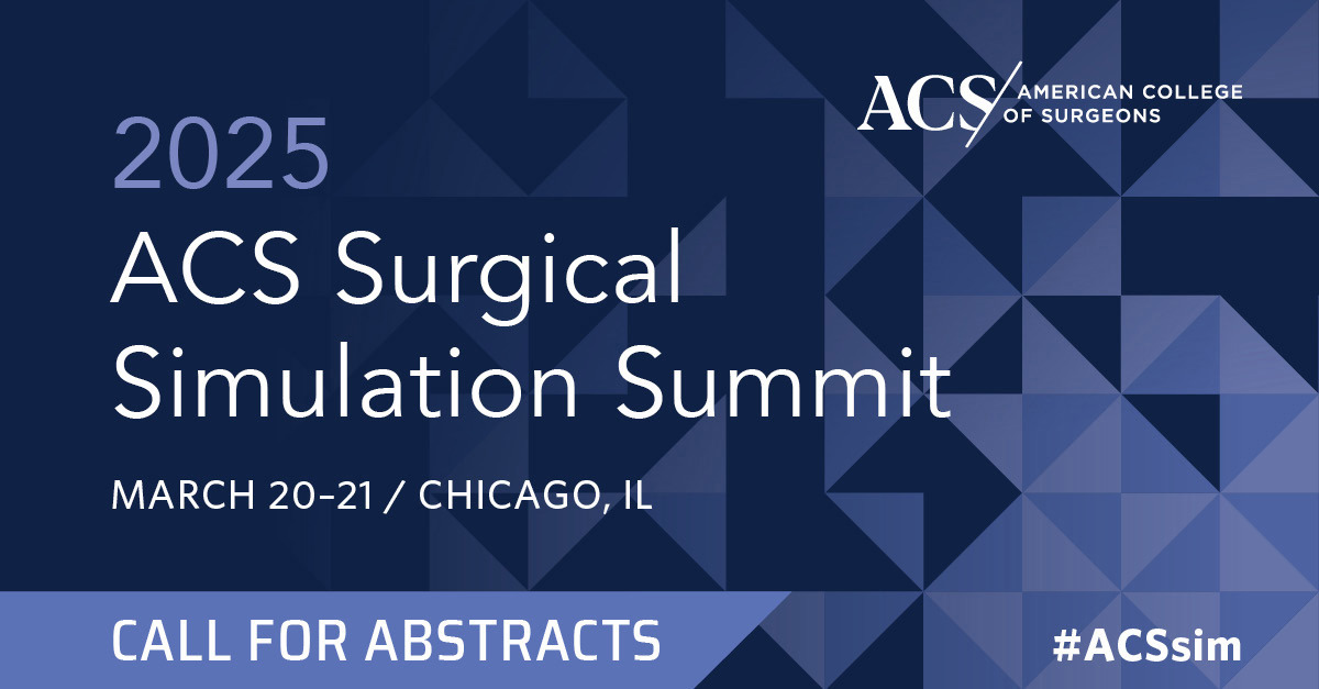 Submit Abstracts for 2025 ACS Surgical Simulation Summit ACS