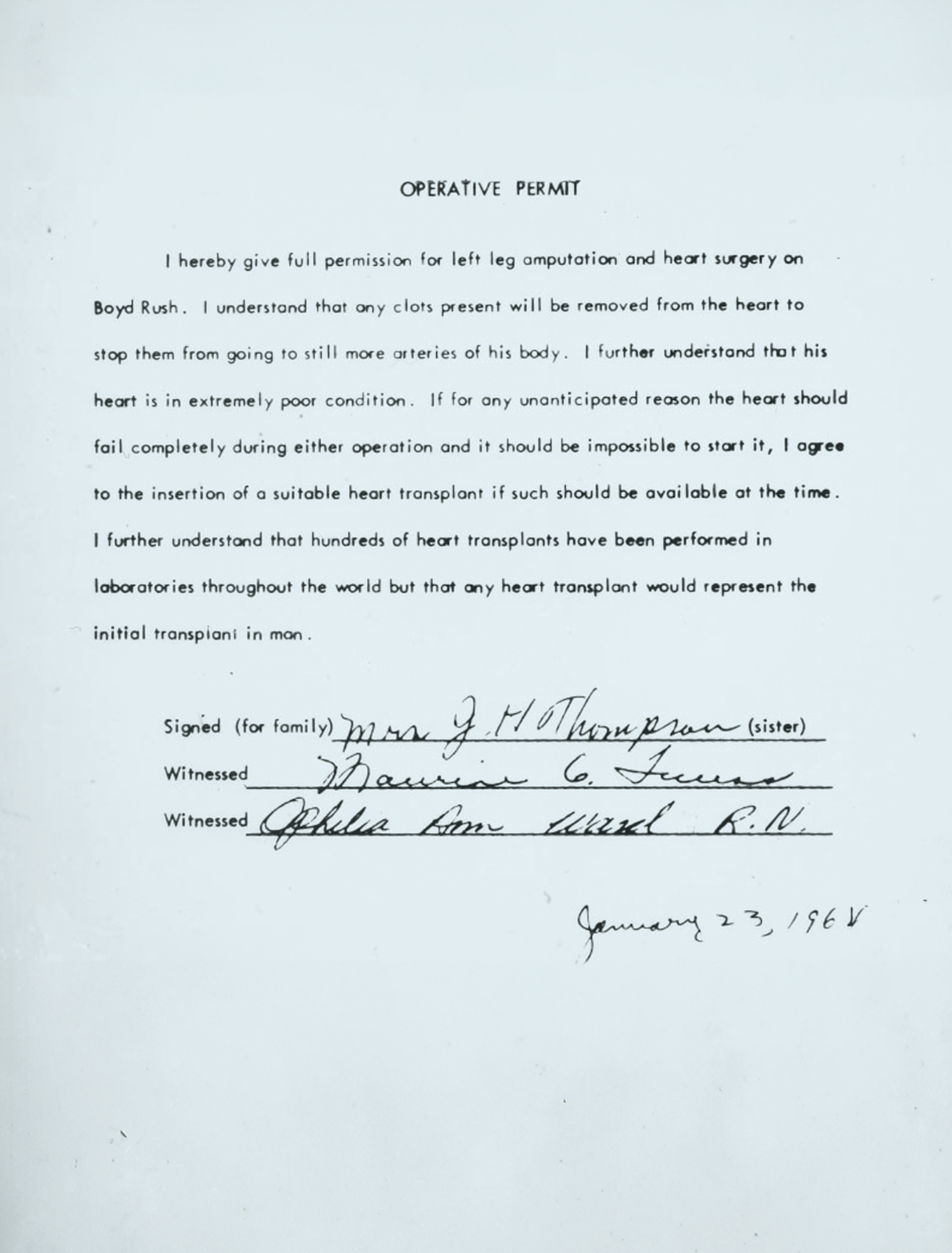 The informed consent form for patient Boyd Rush—who received the first cardiac xenotransplantation—did not state that the heart to be used was from a chimpanzee.